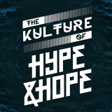 The Kulture of Hype&Hope | WIND edition